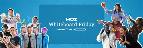 white board friday seomoz|We Will Rock You: The BEST Whiteboard Friday Episodes .